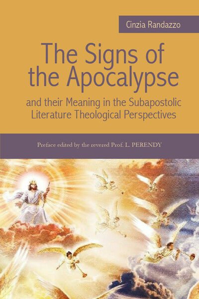 The Signs of the Apocalypse and their Meaning in the …