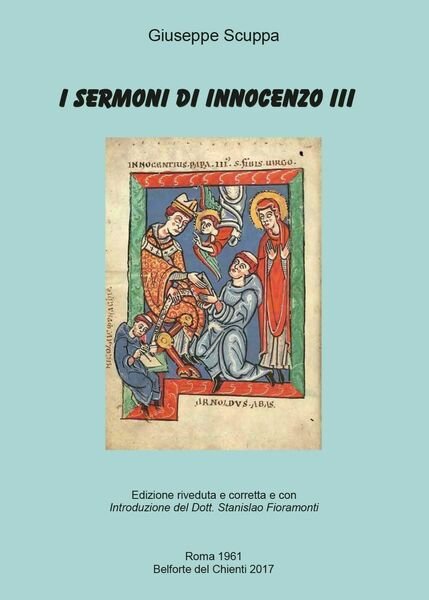 I sermoni di Innocenzo III di Giuseppe Scuppa, 2017, Youcanprint