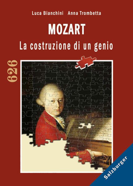 Mozart. La costruzione di un genio di Luca Bianchini, 2019, …