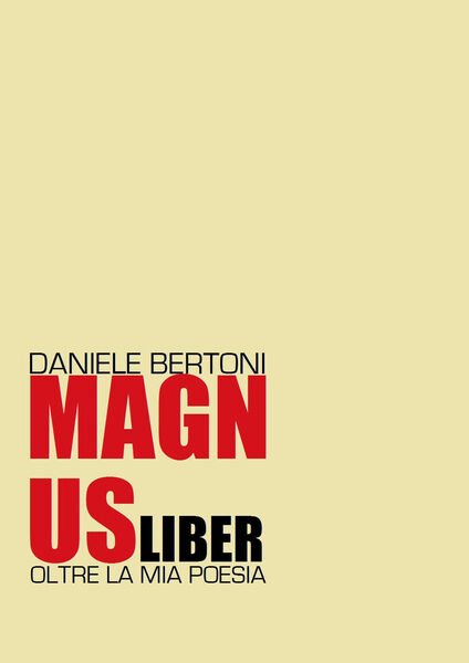 Magnus Liber di Daniele Bertoni, 2019, Youcanprint