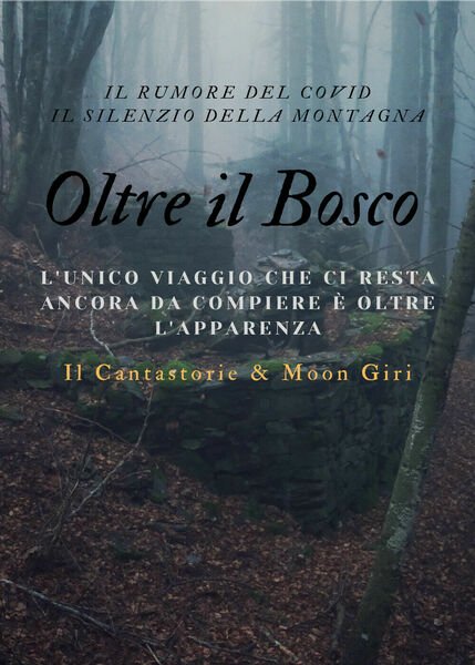 Oltre il Bosco di Il Cantastorie & Moon Giri, 2021, …