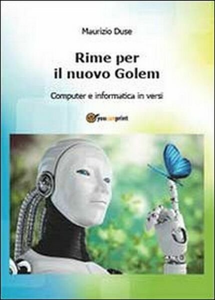 Rime per il nuovo Golem di Maurizio Duse, 2014, Youcanprint