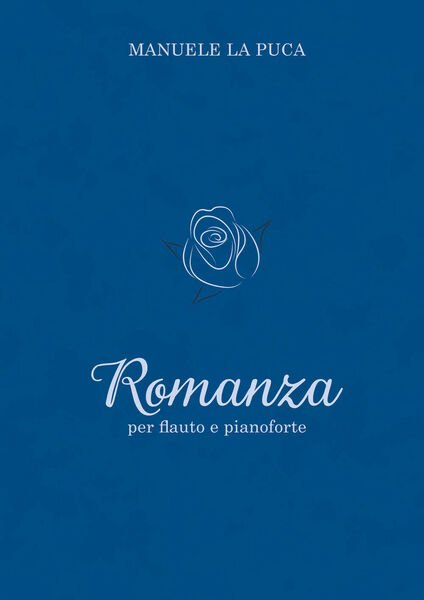 Romanza per flauto e pianoforte di Manuele La Puca, 2019, …