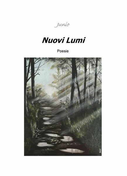 Nuovi lumi di Junio, 2019, Youcanprint