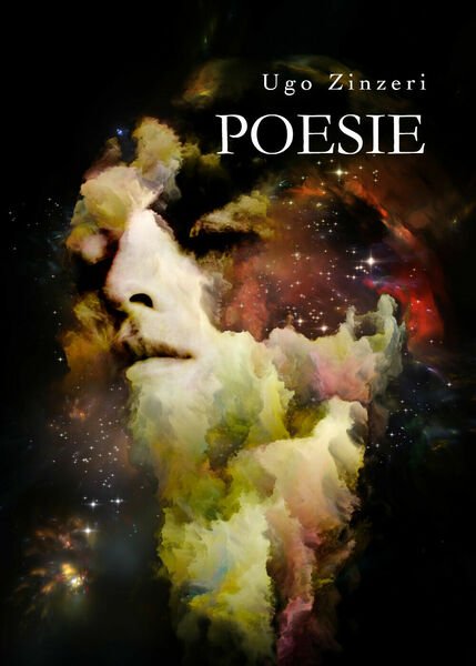Poesie di Ugo Zinzeri, 2019, Youcanprint