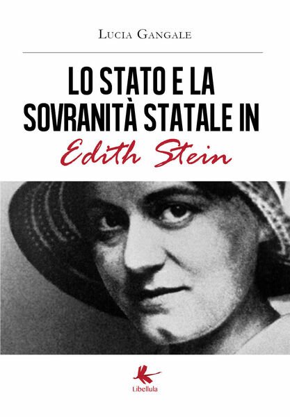 Lo Stato e la sovranità statale in Edith Stein di …