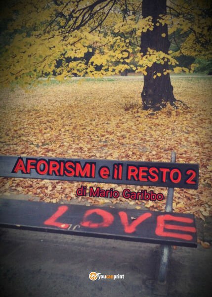 Aforismi e il resto 2 di Mario Garibbo, 2018, Youcanprint | Immagine principale