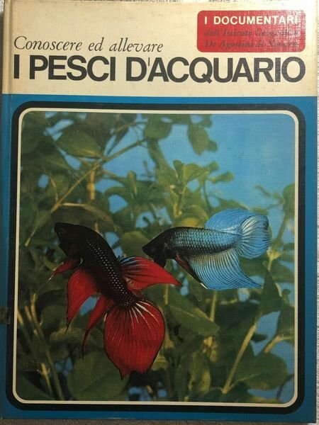 I pesci d?acquario di Elso Lodi, 1969, Istituto Geografico Deagostini