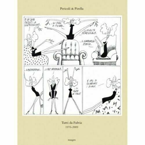 Tutti da Fulvia 1976-2009 di Tullio Pericoli & Emanuele Pirella, …