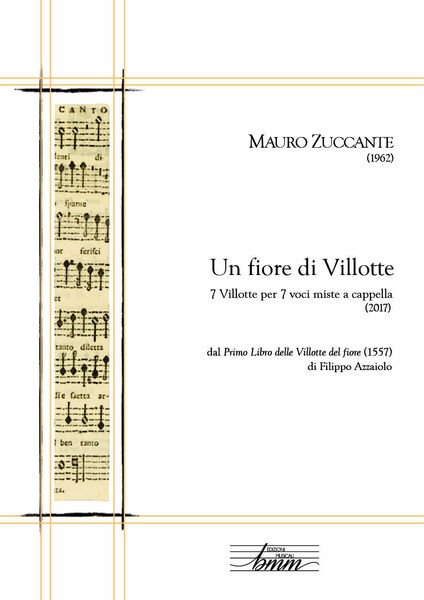 Un fiore di villotte. 7 villotte per 7 voci miste …