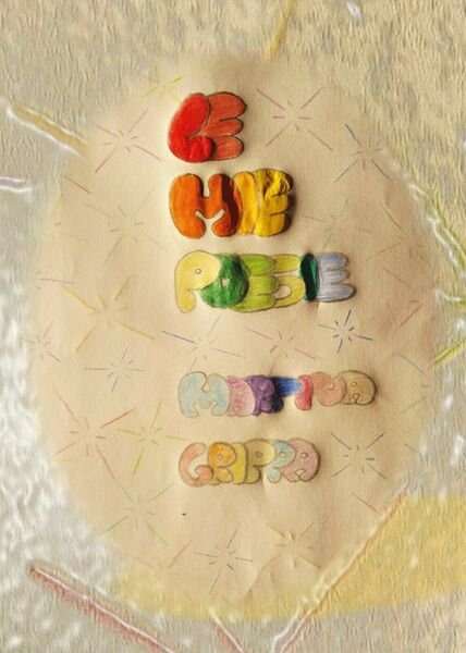 Le mie poesie di Martina Grippa, 2017, Youcanprint