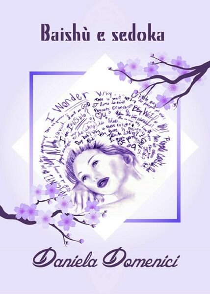 Baishù e sedoka di Daniela Domenici, 2017, Youcanprint