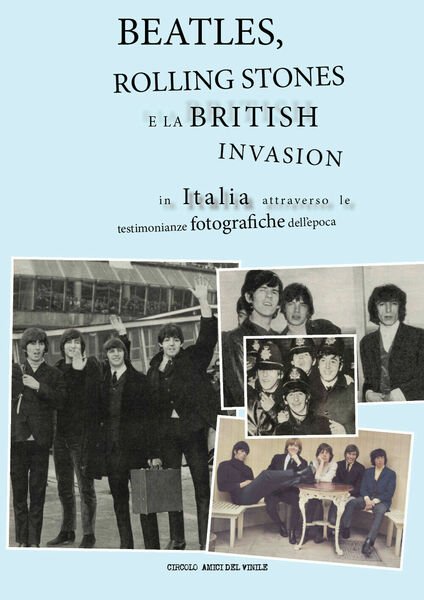 Beatles, Rolling Stones e la british invasion in Italia attraverso …