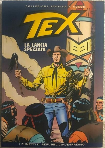 Tex 40 - La lancia spezzata di Gianluigi Bonelli, 2008, Sergio Bonelli