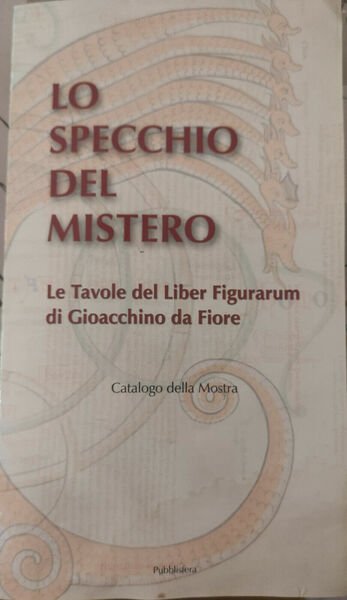 Lo specchio del mistero di Centro Internazionale Di Studi Gioachimiti … | Immagine principale