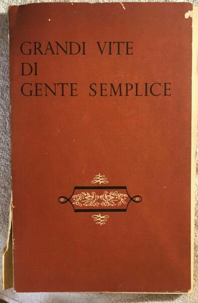 Grandi vite di gente semplice di Aa.vv., 1958, Reader?S Digest | Immagine principale