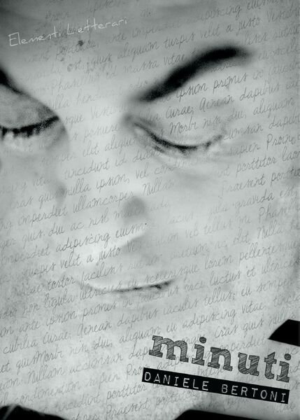 Minuti (non solo una poesia) di Daniele Bertoni, 2016, Youcanprint | Immagine principale