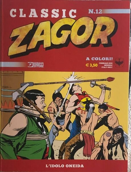 Classic Zagor n. 12 - L?idolo Oneida di Aa.vv., 2020, Sergio Bonelli