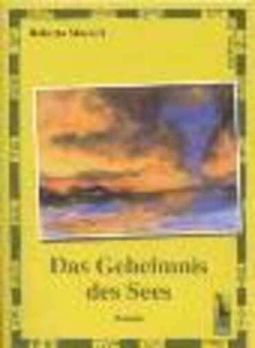 Das Geheimnis des Sees Roman di Roberto Massari, 2003, Massari …