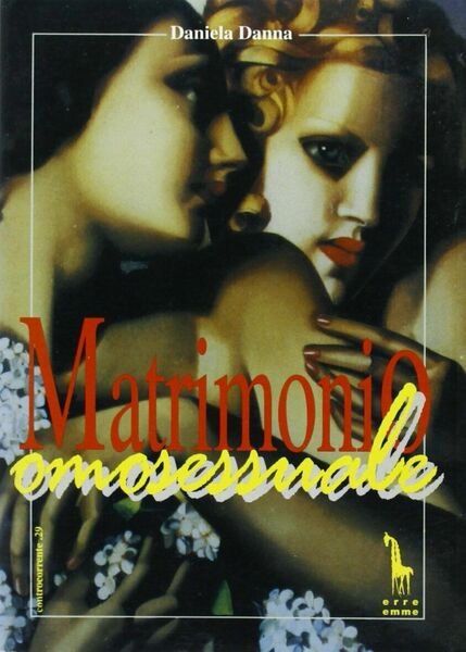 Matrimonio omosessuale di Daniela Danna, 1997, Massari Editore