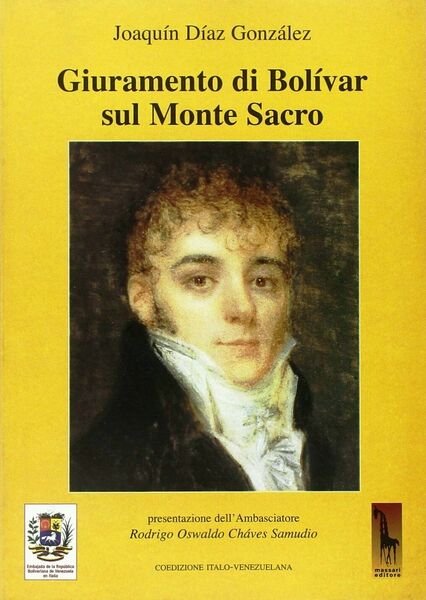 Giuramento di Bolívar sul monte sacro di Joaquín Díaz González, …