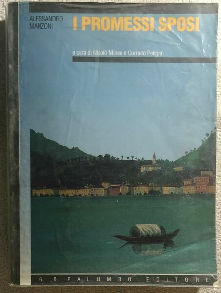 I Promessi sposi di Alessandro Manzoni, 1998, G.b. Palumbo Editore