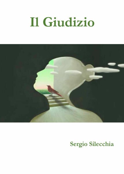 Il giudizio di Sergio Silecchia, 2021, Youcanprint