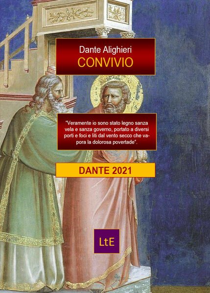 Convivio di Dante Alighieri, 2021, Youcanprint