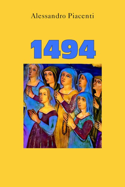 1494 di Alessandro Piacenti, 2021, Youcanprint