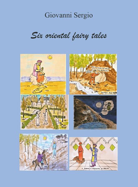 Six Oriental Fairy Tales di Giovanni Sergio, 2021, Youcanprint