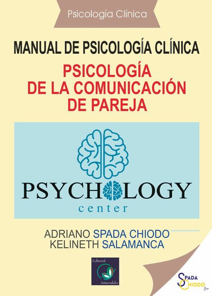 Psicología de la comunicación de pareja. Manual de psicología clínica …