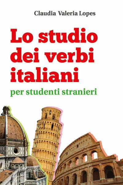 Lo studio dei verbi italiani per studenti stranieri di Claudia …