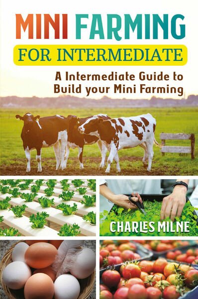 Mini Farming for Intermediate di Charles Milne, 2021, Youcanprint
