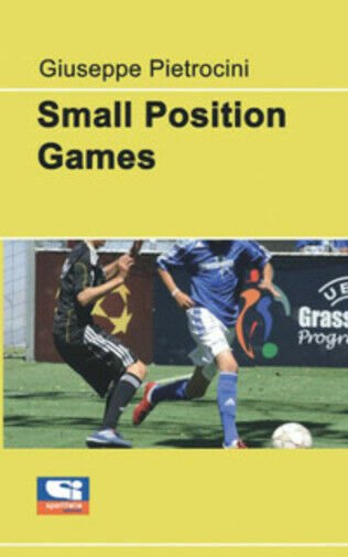 Small position games di Giuseppe Pietrocini, 2021, Sportitalia Edizioni