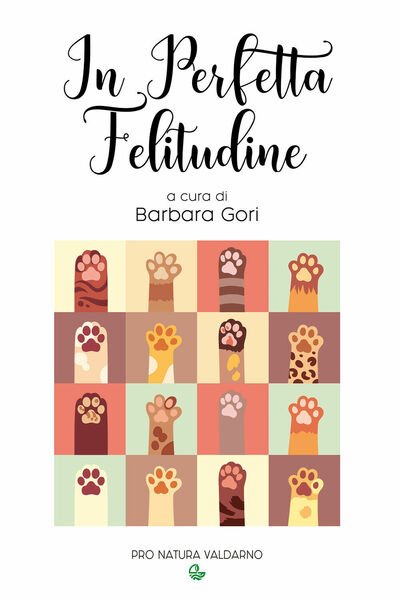 In perfetta felitudine di Barbara Gori (a Cura Di), 2021, …