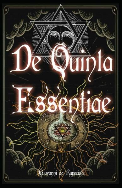De Quinta Essentiae: Antico Grimorio Alchemico Medioevale sulla quinta essenza, | Immagine principale
