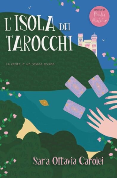L?isola dei tarocchi di Sara Ottavia Carolei, 2021, Indipendently Published