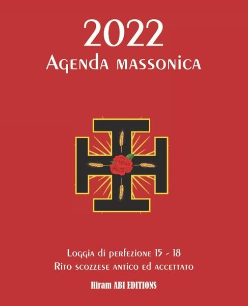 Agenda Massonica Logge Di Perfezione a Tema Speciale Gradi 15 …