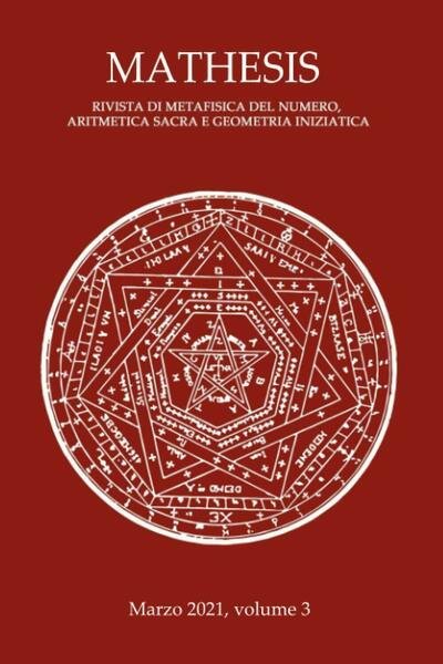 Mathesis volume 3: Rivista di metafisica del numero, aritmetica sacra …