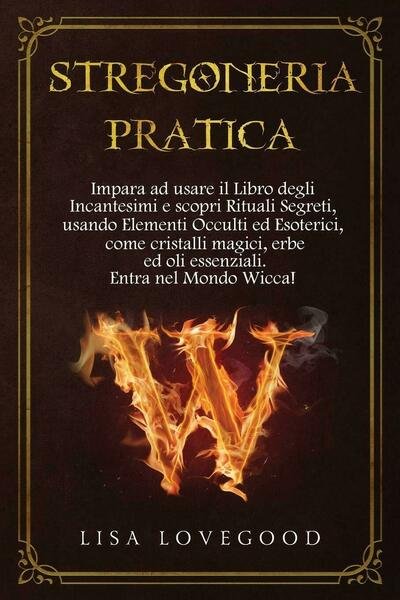 Stregoneria pratica Impara ad usare il Libro degli Incantesimi e …