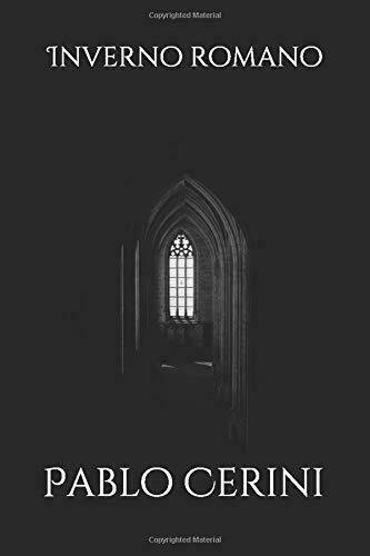 Inverno Romano di Pablo Cerini, 2020, Indipendently Published