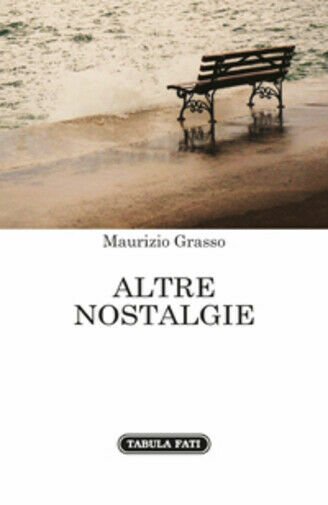 Altre nostalgie di Maurizio Grasso, 2019, Tabula Fati