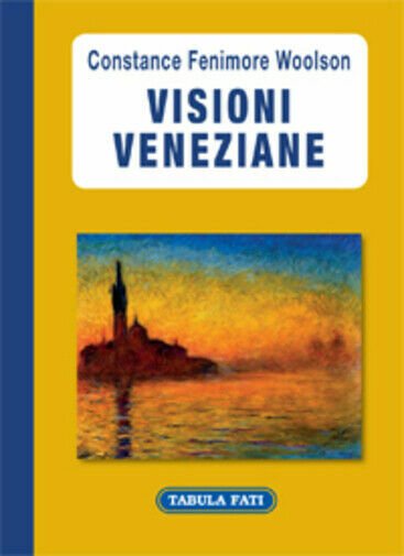 Visioni veneziane di Constance F. Woolson, 2013, Tabula Fati