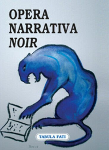 Opera Narrativa noir. Antologia del Premio letterario Opera Narrativa di …