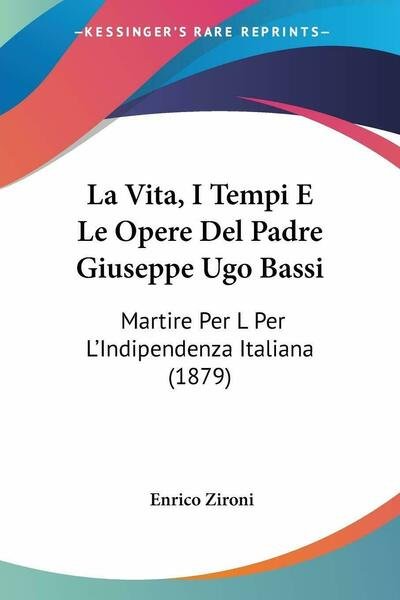 La Vita, I Tempi E Le Opere Del Padre Giuseppe …