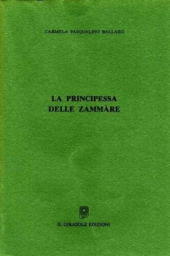 La principessa delle zammàre di Carmela Pasqualino Ballarò, 2000, Il …