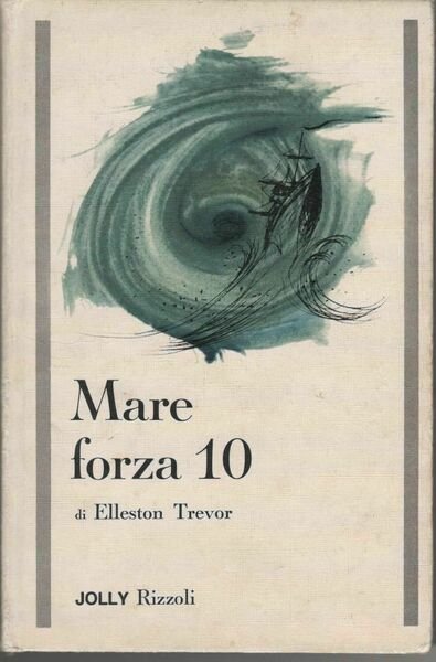 Elleston Trevor - Mare forza 10 | Immagine principale