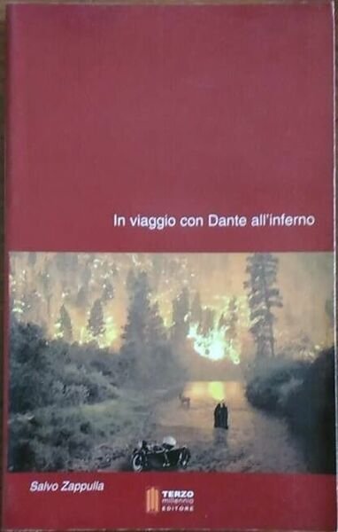 In viaggio con Dante all?inferno - Salvo Zappulla