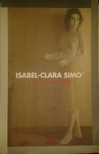 LA SELVAGGIA - Isabel Clara Simò - ANABASI - 1995 - M