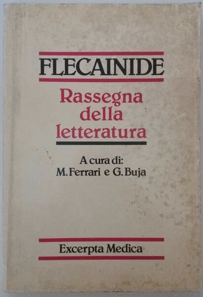 Flecainide, Rassegna della letteratura - AAv VV. - Excerpta Medica …